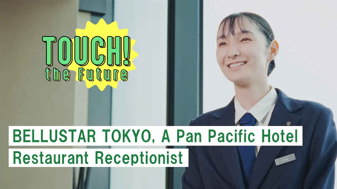 お仕事密着編 Restaurant Receptionist編